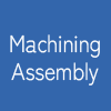 Machining Assembly